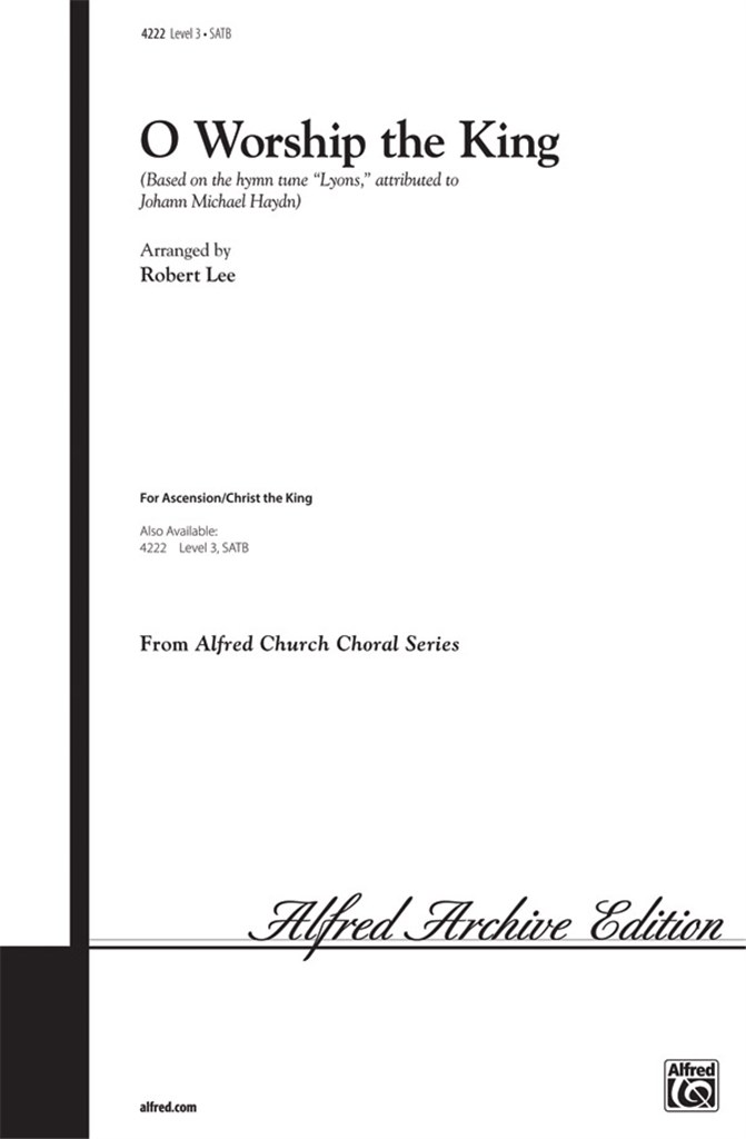 O Worship the King